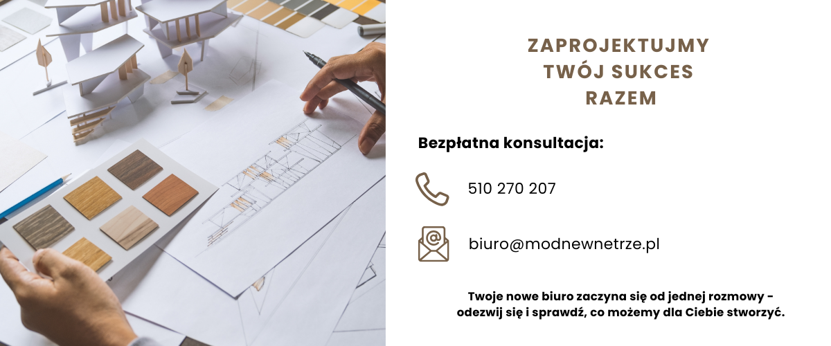 Skontaktuj się z Modne Wnętrze w sprawie projektu i wyposażenia biura.